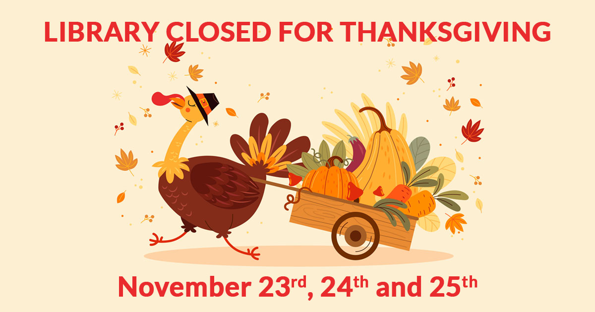 Library Closed For Thanksgiving - Calumet City Public Library